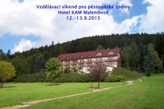 Vzdělávací víkend s pěstouny 12.-13.9.2015 Hotel KAM Malenovice